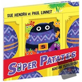 Süper Patates Kaçak Yumurta - Sue Hendra