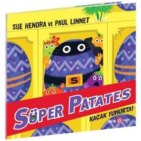 Süper Patates Kaçak Yumurta - Sue Hendra