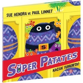 Süper Patates Kaçak Yumurta - Sue Hendra