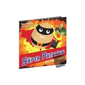 Süper Patates Koş Sebzecik Koş !- Beta Kids Yayınları