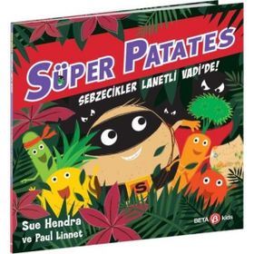 Süper Patates Sebzecikler Lanetli Vadide Sue Hendra