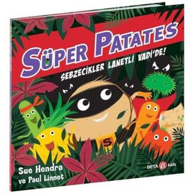 Süper Patates Sebzecikler Lanetli Vadide Sue Hendra