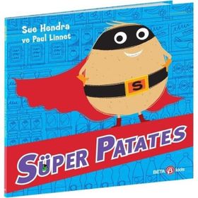 Süper Patates-Sue Hendra - Beta Kids Yayınları