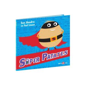 Süper Patates-Sue Hendra - Beta Kids Yayınları