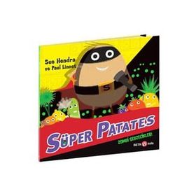 Süper Patates Zombi Sebzecikler - Beta Kids Yayınları