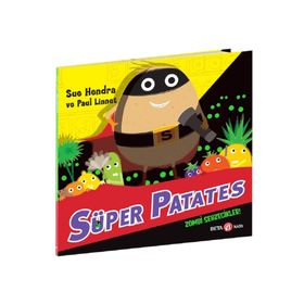 Süper Patates Zombi Sebzecikler - Beta Kids Yayınları