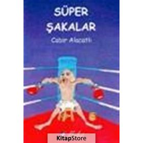 Süper Şakalar - Cabir Alacatlı