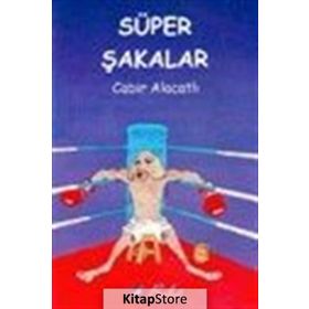 Süper Şakalar - Cabir Alacatlı