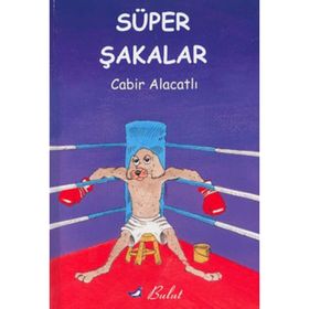 Süper Şakalar - Cabir Alacatlı
