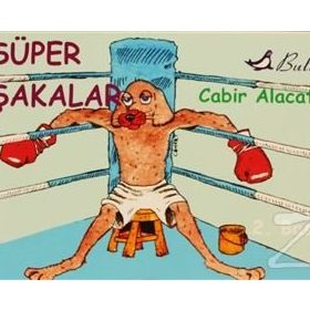 Süper Şakalar - Cabir Alacatlı