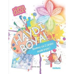 Süper Sanat - Haydi Boya - Kath Durkin