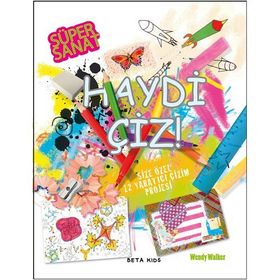 Süper Sanat - Haydi Çiz - Wendy Walker