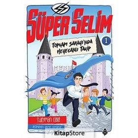 Süper Selim - 1 - Süleyman Ezber
