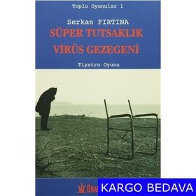 Süper Tutsaklık - Virüs Gezegeni - Serkan Fırtına
