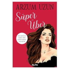 Süper Über - Arzum Uzun