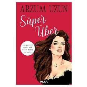 Süper Über - Arzum Uzun