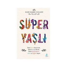 Süper Yaşlı - Elise Marie Collins