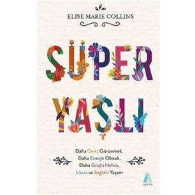 Süper Yaşlı - Elise Marie Collins