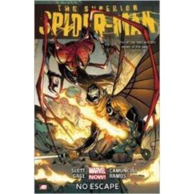 Superior Spider-Man, Vol. 3: No Escape - Dan Slott