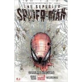Superior Spider-Man Volume 6: Goblin Nation - Dan Slott
