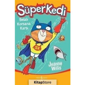Süperkedi - Belalı Korsana Karşı - Jeanne Willis