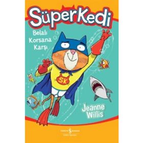 Süperkedi - Belalı Korsana Karşı - Jeanne Willis