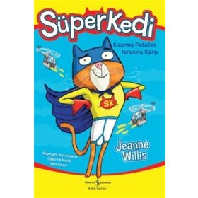 Süperkedi Kızarmış Patates Hırsızına Karşı - Jeanne Willis
