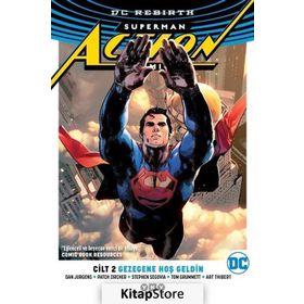 Superman Action Comics Cilt 2 - Gezegene Hoş Geldin - Dan Jurgens