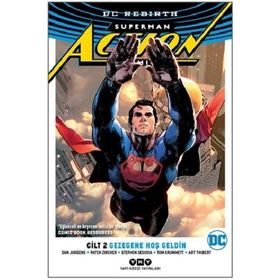 Superman Action Comics Cilt 2 - Gezegene Hoş Geldin - Dan Jurgens