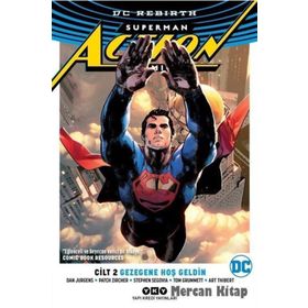 Superman Action Comics Cilt 2 - Gezegene Hoş Geldin - Dan Jurgens
