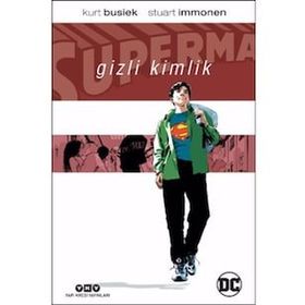 Superman Gizli Kimlik - Kurt Busiek Stuart Immonen