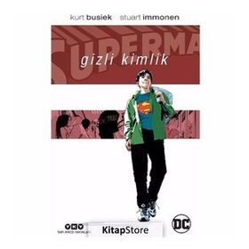 Superman Gizli Kimlik - Kurt Busiek Stuart Immonen