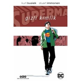 Superman Gizli Kimlik - Kurt Busiek Stuart Immonen