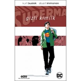 Superman Gizli Kimlik - Kurt Busiek Stuart Immonen