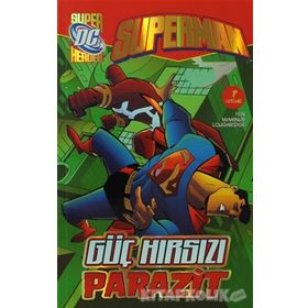 SUPERMAN - GÜÇ HIRSIZI PARAZIT - MATTHEW K. MANNING