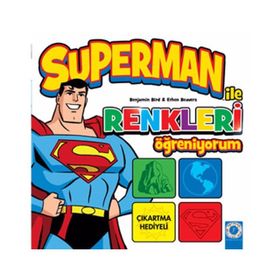 Superman ile Renkleri Öğreniyorum - Benjamin Bird