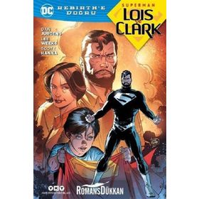 Superman Lois ve Clark - Rebirth'e Doğru - Dan Jurgens