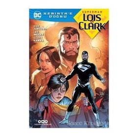 Superman Lois ve Clark - Rebirth'e Doğru - Dan Jurgens