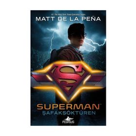Superman - Şafaksöktüren - Mett De La Pena