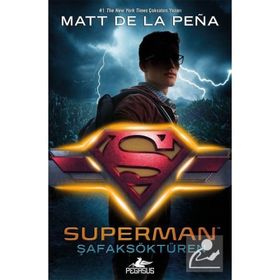 Superman - Şafaksöktüren - Mett De La Pena