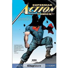 Süperman ve Çelik Adamlar - Grant Morrison Andy Kubert Rags Morales