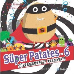 Süpermarkette Karnaval! - Süper Patates 6 - Paul Linnet