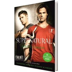 Supernatural Bir Yıl Sonra: Paranormal Kötülüğün Peşindeki İki Kardeş - Rebecca Dessertine