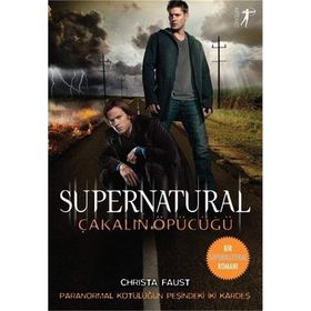 Supernatural-Çakalın Öpücüğü - Christa Faust