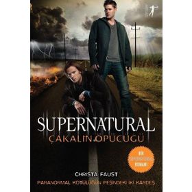 Supernatural-Çakalın Öpücüğü - Christa Faust