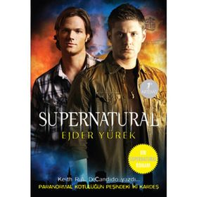 SUPERNATURAL EJDER YÜREK - KEITH R. A. DECANDIDO