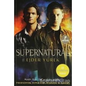 SUPERNATURAL EJDER YÜREK - KEITH R. A. DECANDIDO