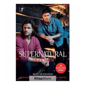 SUPERNATURAL EJDER YÜREK - KEITH R. A. DECANDIDO