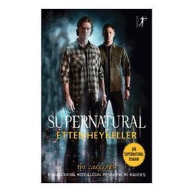 Supernatural Etten Heykeller Tim Waggoner