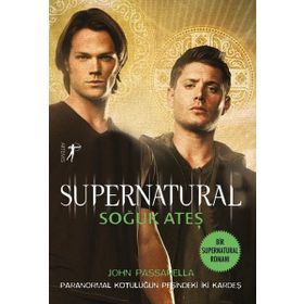 Supernatural - Soğuk Ateş - John Passarella